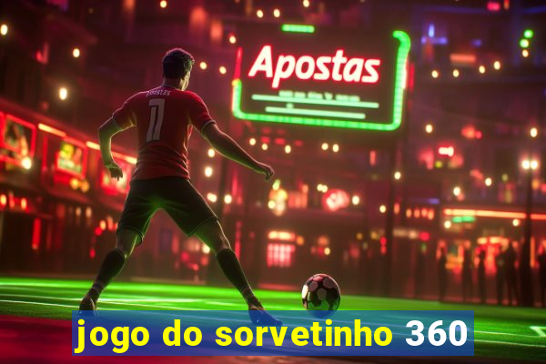 jogo do sorvetinho 360